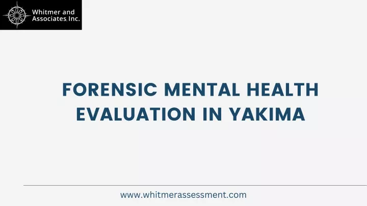 forensic mental health evaluation in yakima