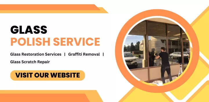 glass polish service glass restoration services