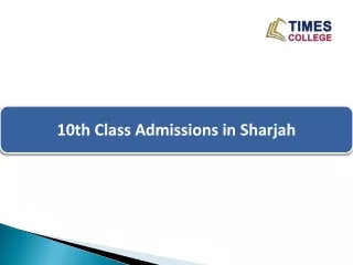 10th Class Admissions in Sharjah