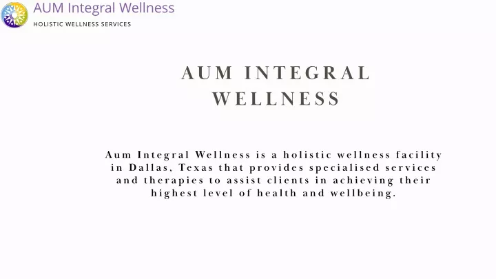 aum integral wellness holistic wellness services