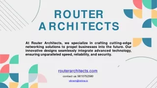 Network Nexus: Crafting Connectivity with Router Architects