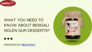 What You Need To Know About Bengali Nolen Gur Desserts?