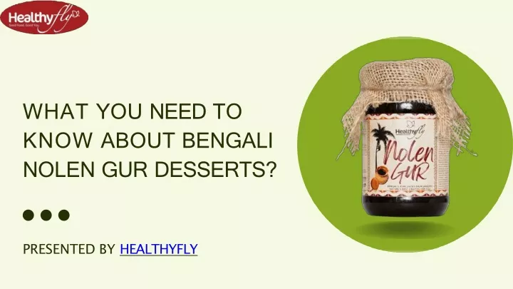 what you need to know about bengali nolen