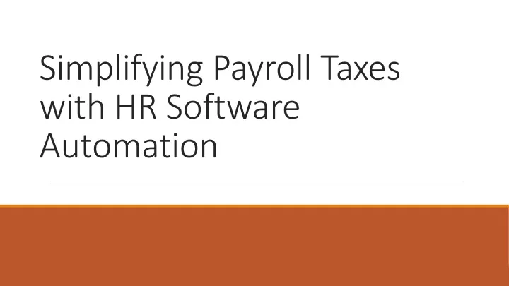simplifying payroll taxes with hr software