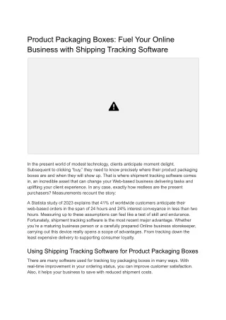 Product Packaging Boxes_ Fuel Your Online Business with Shipping Tracking Software