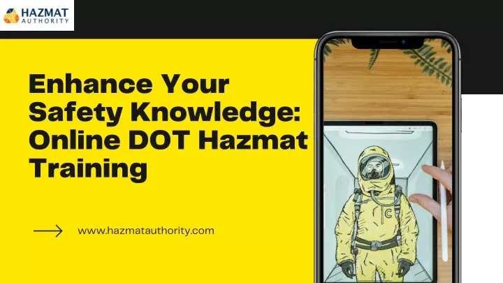 enhance your safety knowledge online dot hazmat