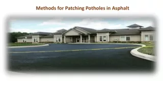 Methods for Patching Potholes in Asphalt