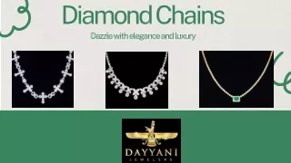 Diamond Chains