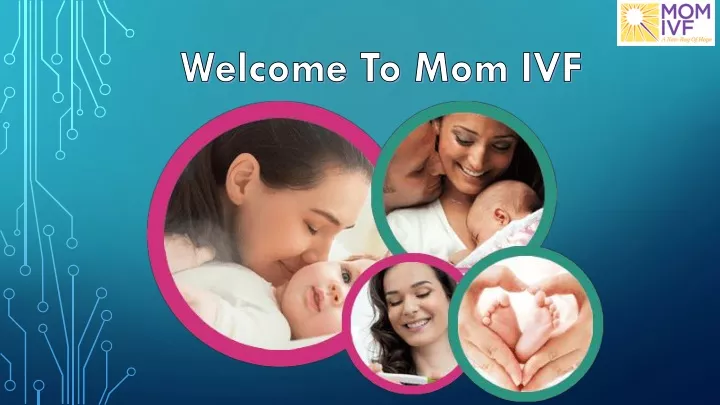 welcome to mom ivf