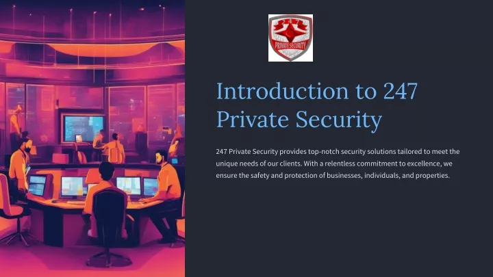 introduction to 247 private security
