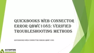 An instant way to fix QuickBooks Web Connector Error QBWC1085