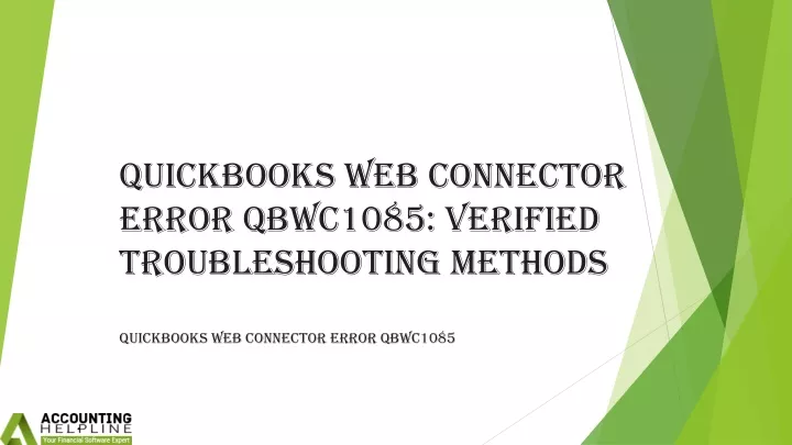 quickbooks web connector error qbwc1085 verified