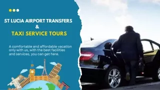 st lucia airport transfers & Taxi Service Tours