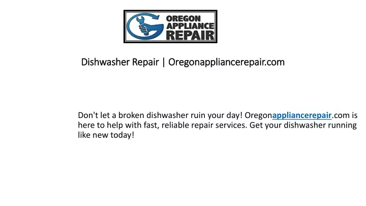 dishwasher repair oregonappliancerepair com