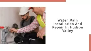 Water Main Installation and Repair in Hudson Valley