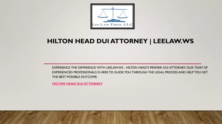 hilton head dui attorney leelaw ws