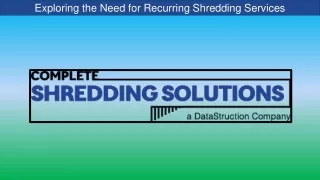 Exploring the Need for Recurring Shredding Services