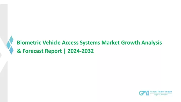 biometric vehicle access systems market growth
