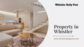 Property in Whistler - www.whistlerdailypost.com
