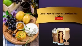 Ecclesiastes Cafe Where Health Meets Taste in Kolkata