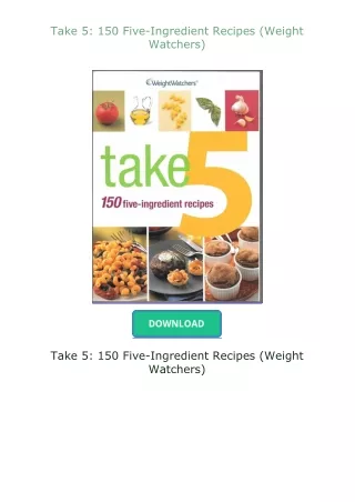 Take-5-150-FiveIngredient-Recipes-Weight-Watchers
