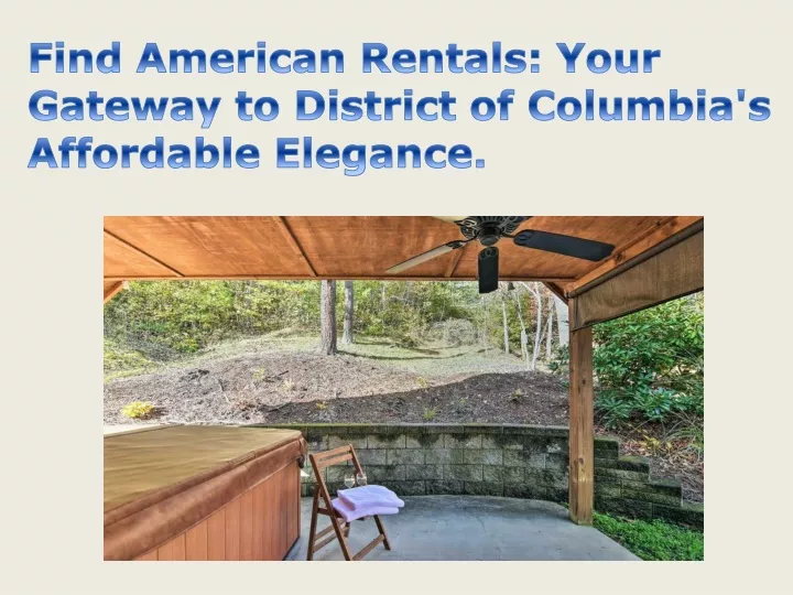 find american rentals your gateway to district