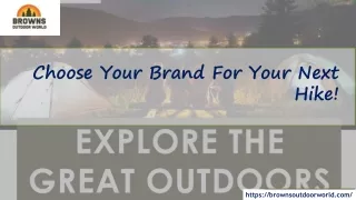 Choose Your Brand For Your Next Hike