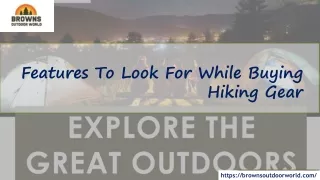 Features To Look For While Buying Hiking Gear