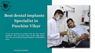Best dental implants Specialist in Paschim Vihar