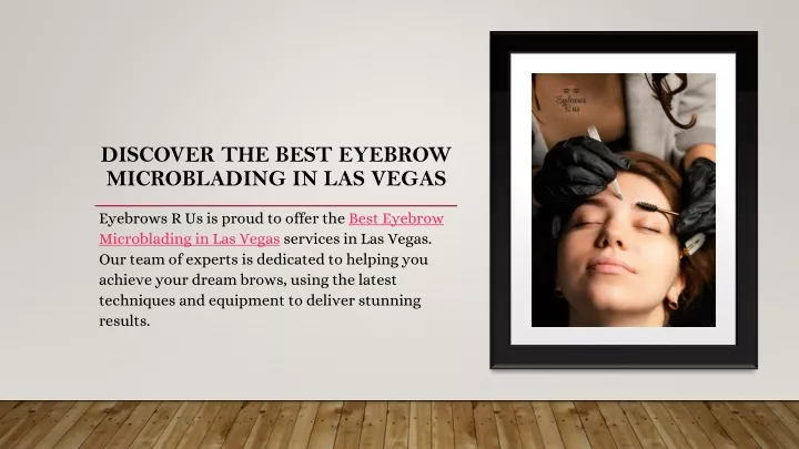 discover the best eyebrow microblading in las vegas