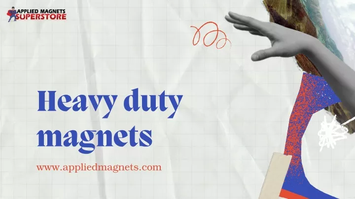 heavy duty magnets www appliedmagnets com
