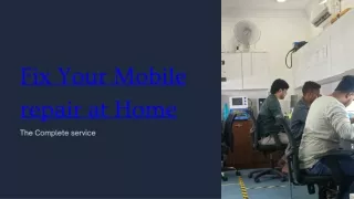 Fixing Your Mobile repair at Home with us