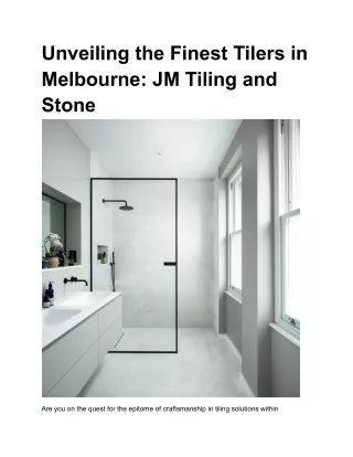 Unveiling the Finest Tilers in Melbourne JM Tiling and Stone