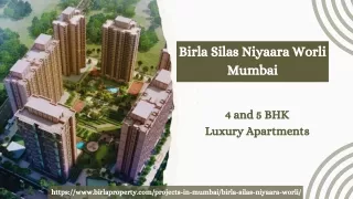 Birla Silas Niyaara Worli Mumbai: Premium Apartments