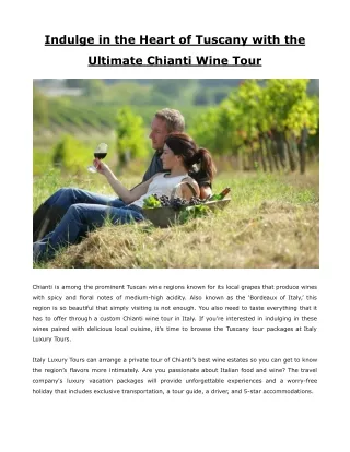 Indulge in the Heart of Tuscany with the Ultimate Chianti Wine Tour