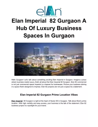 Elan Imperial  82 Gurgaon A Hub Of Luxury Business Spaces In Gurgaon