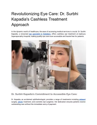 Revolutionizing Eye Care_ Dr. Surbhi Kapadia's Cashless Treatment Approach