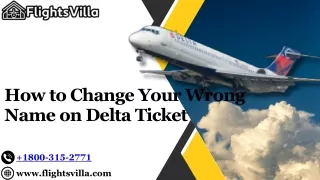 how to change your wrong name on delta ticket