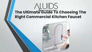 The Ultimate Guide To Choosing  Commercial Kitchen faucet