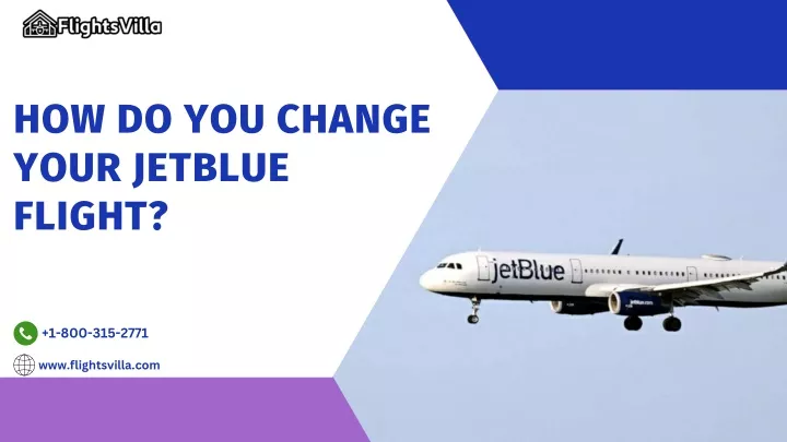 how do you change your jetblue flight