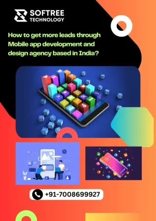 How to get more leads through Mobile app development and design agency based in India
