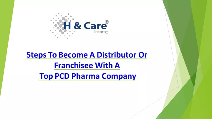 steps to become a distributor or franchisee with a top pcd pharma company