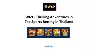 W69 - Thrilling Adventures in Top Sports Betting in Thailand