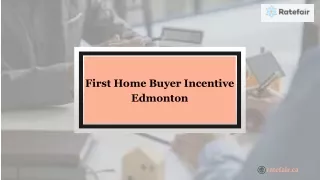 First Home Buyer Incentive Edmonton
