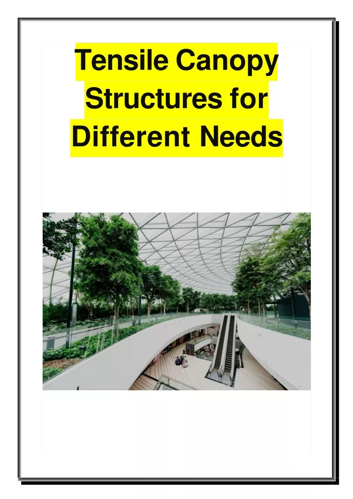 tensile canopy structures for different needs