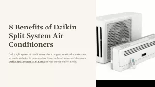 8 Benefits of Daikin Split System Air Conditioners