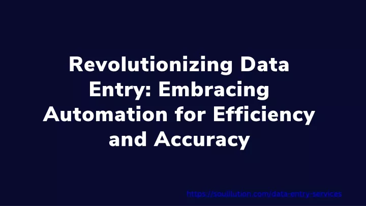 revolutionizing data entry embracing automation