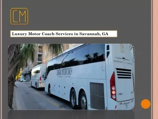 Luxury Motor Coach Services in Savannah, GA