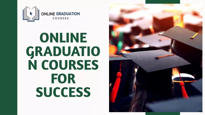 online graduation courses for success