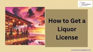 Liquor Store Liquor License | Liquor License Agents
